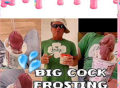 Big Cock Loves Frosting