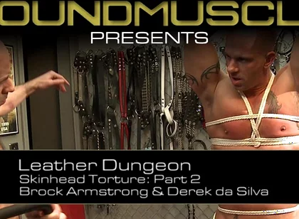 Leather Dungeon Skinhead Agony - Part 2